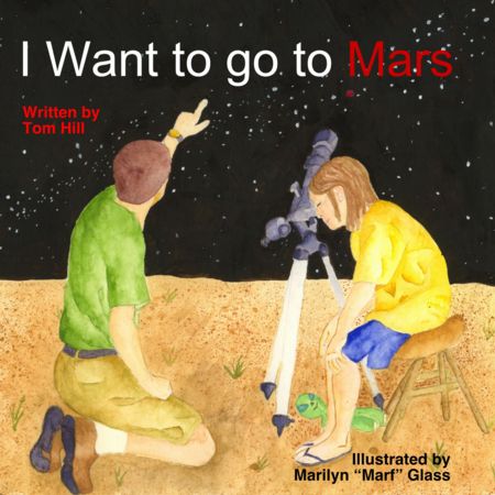 The cover for the book I Want to go to Mars. A girl and her father look at Mars with a telescope